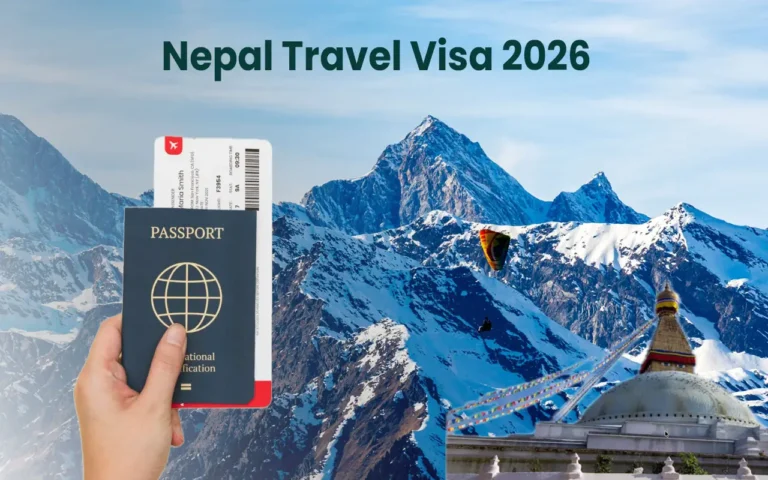 Nepal Travel Visa 2026: On-Arrival Fees, eVisa and How It Works